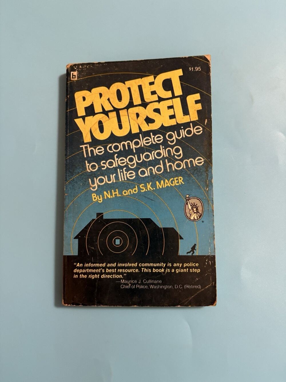 Protect Yourself by N.H. and S.K. Mager PB 1979